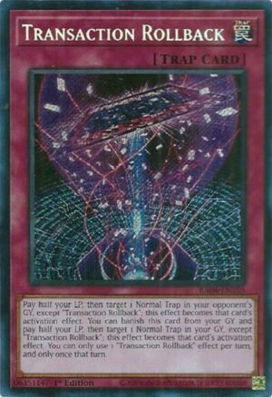 Transaction Rollback - RA04-EN105 (Secret Rare)