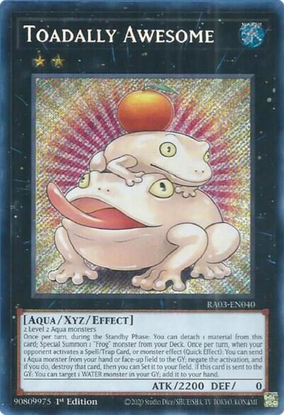 Toadally Awesome - RA03-EN040 (Secret Rare)