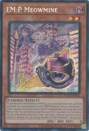 EM:P Meowmine - MP25-EN054 (Prismatic Secret Rare)