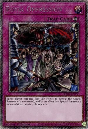 Royal Oppression - RA04-EN120 (Platinum Secret Rare)