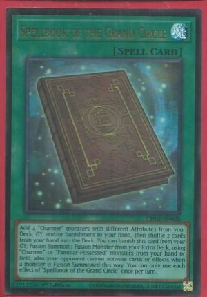 Spellbook of the Grand Circle - CH02-EN028 (Ultra Rare)