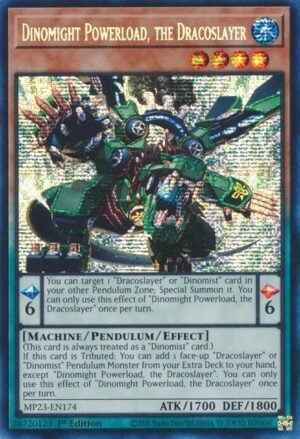 Dinomight Powerload, the Dracoslayer - MP23-EN174 (Prismatic Secret Rare)