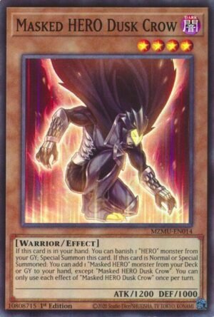 Masked HERO Dusk Crow - MZMU-EN014 (Super Rare)