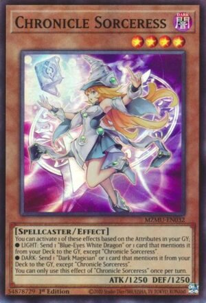 Chronicle Sorceress - MZMU-EN032 (Super Rare)