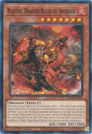 Blaster, Dragon Ruler of Infernos - RA03-EN010 (Super Rare)