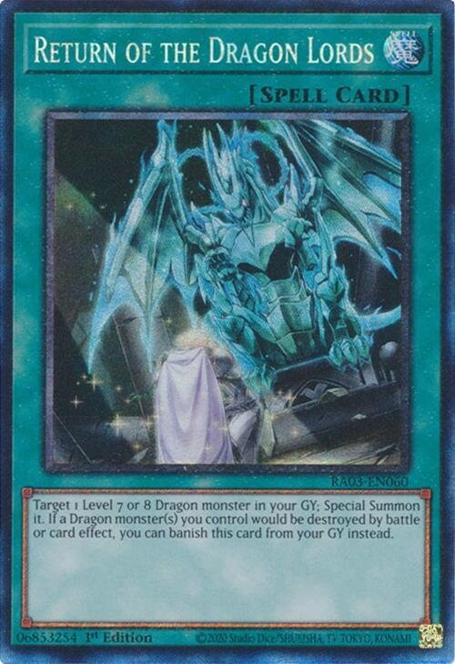 Return of the Dragon Lords - RA03-EN060 (Prismatic Collector's Rare)