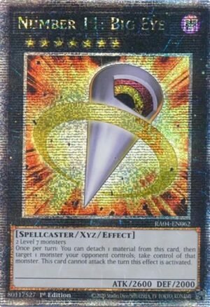 Number 11: Big Eye - RA04-EN062 (Quarter Century Secret Rare)