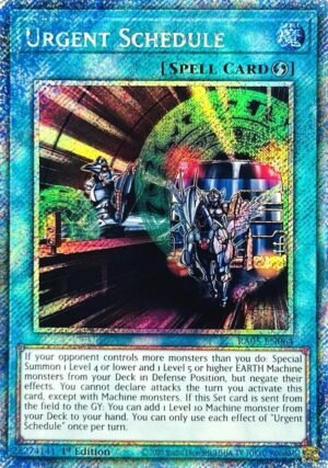 Urgent Schedule - RA05-EN064 (Platinum Secret Rare)