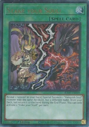 Stake your Soul! - RA05-EN069 (Ultimate Rare)