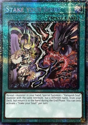 Stake your Soul! - RA05-EN069 (Starlight Rare)
