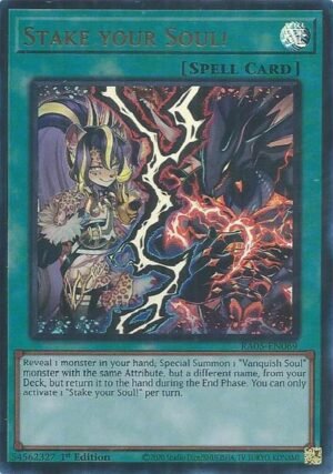 Stake your Soul! - RA05-EN069 (Ultra Rare)