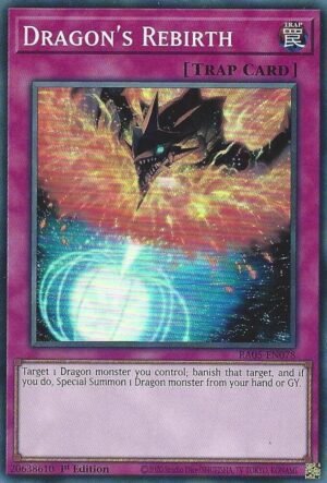 Dragon's Rebirth - RA05-EN078 (Super Rare)