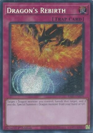 Dragon's Rebirth - RA05-EN078 (Secret Rare)