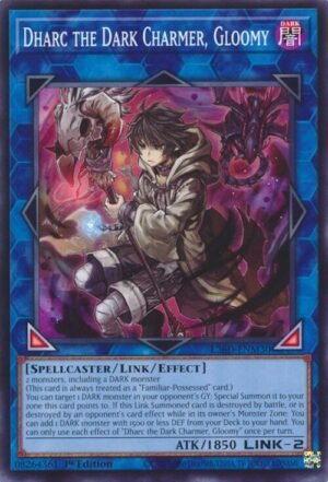 Dharc the Dark Charmer, Gloomy - L26D-ENM30 (Common)
