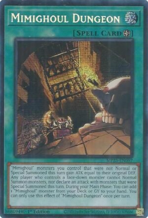 Mimighoul Dungeon - MP25-EN097 (Prismatic Secret Rare)
