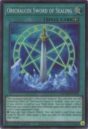 Orichalcos Sword of Sealing  - MAMO-EN022-SR (Secret Rare)